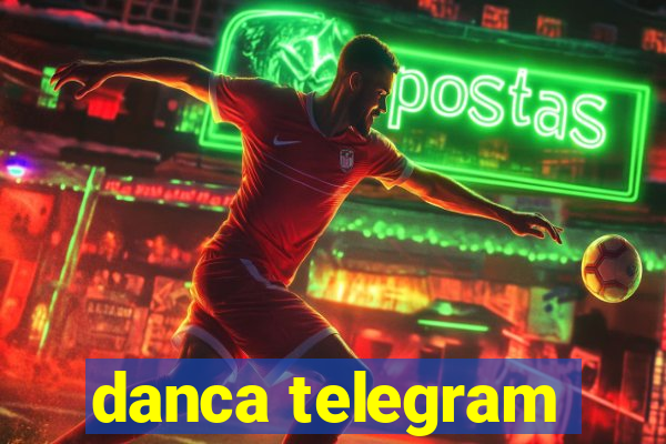 danca telegram